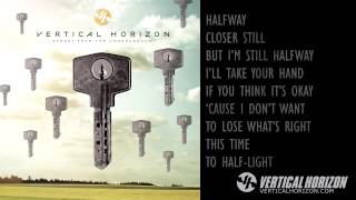 Vertical Horizon - "Half-Light" - Echoes From The Underground