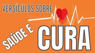VERSÍCULOS DA BÍBLIA SOBRE SAÚDE E CURA