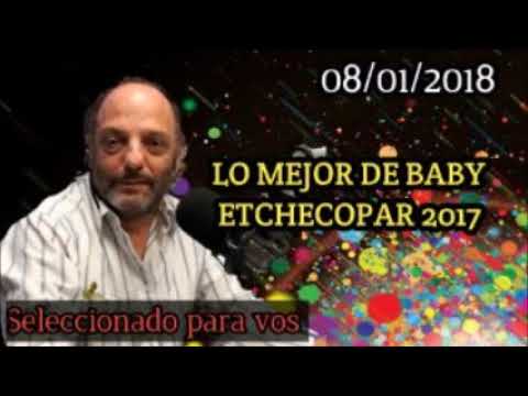 NUEVA RECOPILACIÓN DE LOS MEJORES PROGRAMAS DE 2017 DE BABY ETCHECOPAR