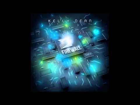 Kelly Dean - Firewall - SMOG RECORDS - OUT NOW