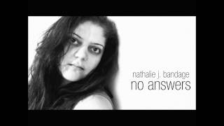 Nathalie J. BandAge - No Answers