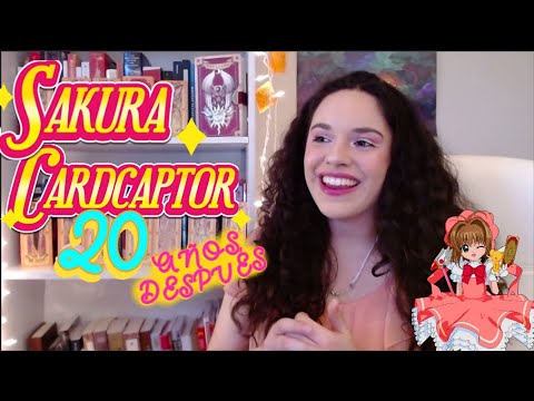 20 años después: Sakura Card Captor ✨💕 Análisis e interpretación.