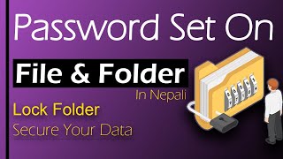 how to set password on file and folder in Nepali | Folder Lock in Laptop | Technical Nepal