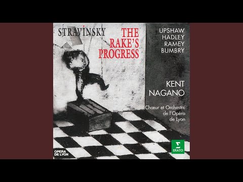 The Rake's Progress, Act I, Scene 1: Quartet. "I Wished but Once" (Tom, Nick, Anne, Trulove)