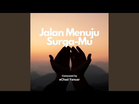 Jalan Menuju Surga-Mu