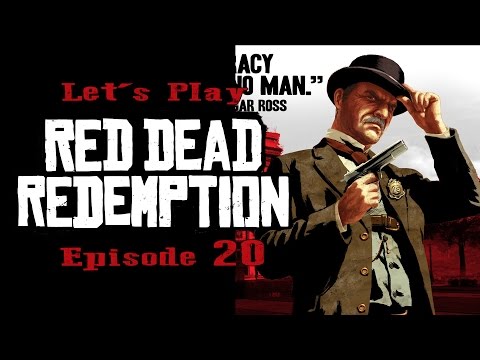 Let's Play Red Dead Redemption: Episode 20 "Blackwater"