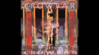 Crowbar - To Touch The Hand Of God.mp4