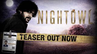 NIGHTOWL- Official Teaser| Crime -Action Short Film | (English Subtitles)