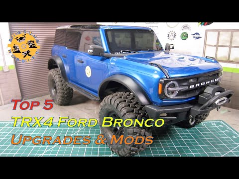 1/10 Scale Traxxas TRX-4 2021 Ford Bronco | Top 5 Best Upgrades and Mods!