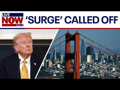 Video | Trump calls off San Francisco 'surge,' postpones federal troop deployment