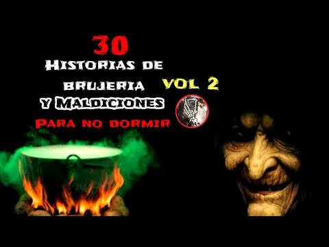 30 Relatos de Brujería y Maldiciones Vol 2- Recopilación Historias de Brujería, Maldiciones - Trovip