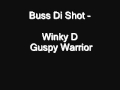 Buss Di Shot Winky D Guspy Warrior