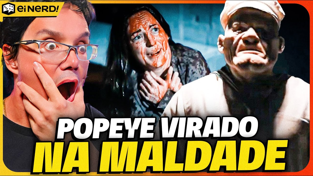EITA! POPEYE TÁ MATANDO GERAL EM NOVO FILME DE TERROR, PODE ISSO?