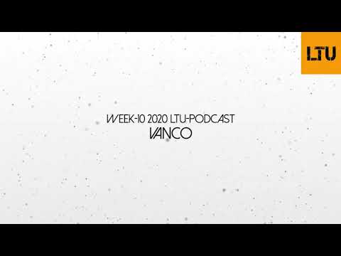 Vanco - WEEK-10 | 2020 Like That Underground LTU-Podcast Radio Show