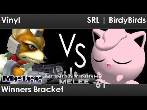 MNM 61 Melee - Vinyl (Fox) vs SRL | BirdyBirds (Jigglypuff) - Winners Bracket
