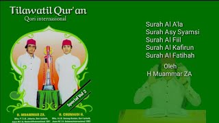 Download lagu H Muammar ZA Surah Al A'la Surah Asy Syamsi Surah Al fiil Surah Al Kafirun Surah Al Fatihah mp3
