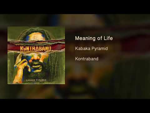 Kabaka Pyramid - Meaning of Life [Official Audio - Kontraband Album]
