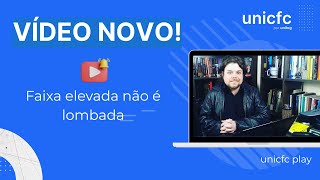 Faixa elevada não é lombada