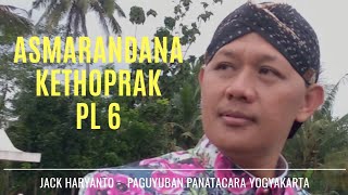 Download lagu Asmarandana Kethoprak pl 6 - Jack Haryanto. mp3