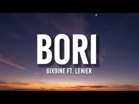 6ix9ine - Bori (Lyrics) ft. Lenier