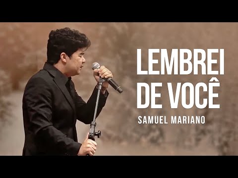 Samuel Mariano - Lembrei de Você