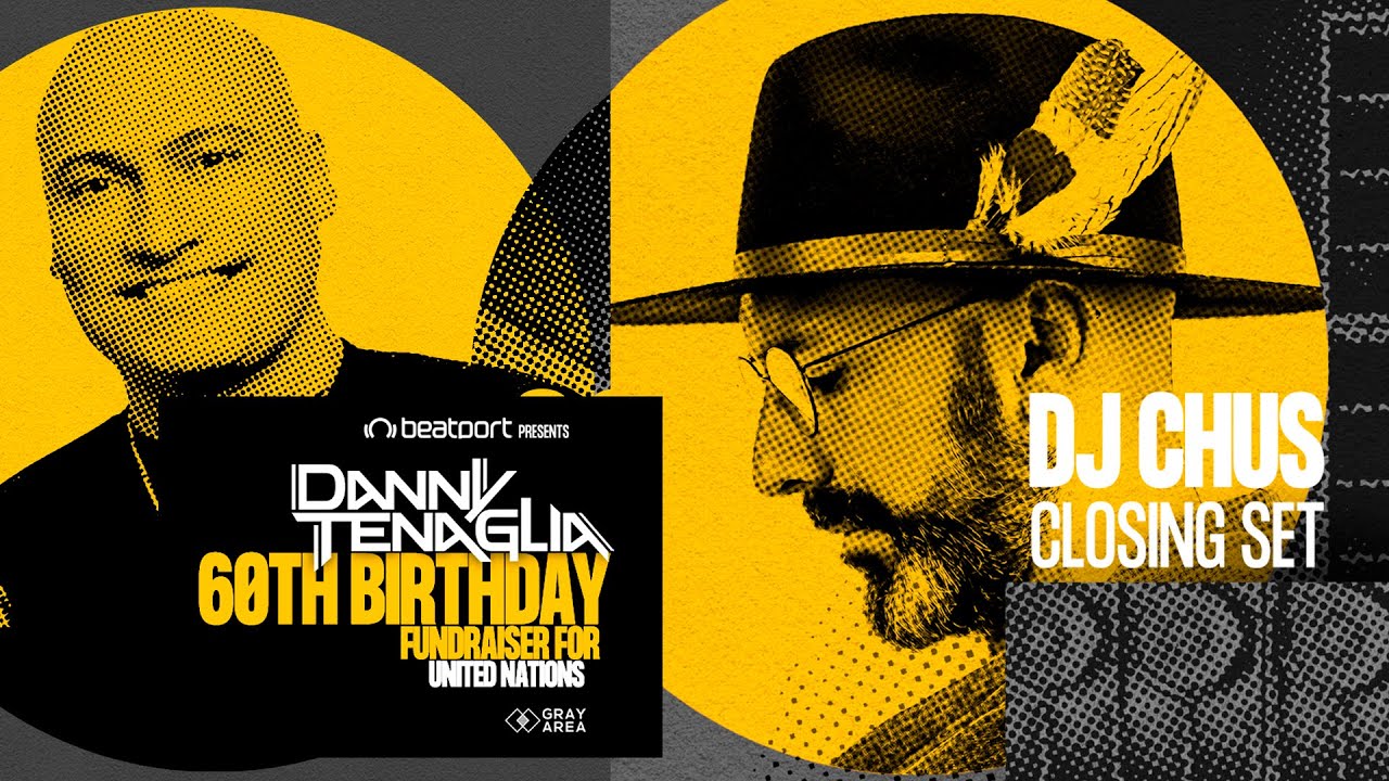 DJ Chus - Live @ Danny Tenaglia 60th Birthday 2021