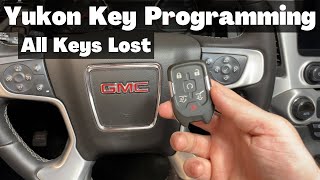 2015 - 2016 GMC Yukon - How To Program A Smart Key Remote Fob - Lost All Keys DIY Tutorial