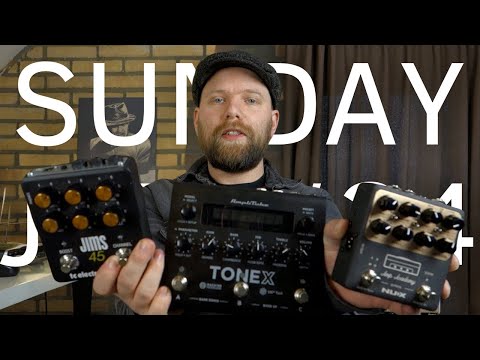 Sunday Jam #24 I Tonex vs  Jim's 45 vs  Nux Amp Academy