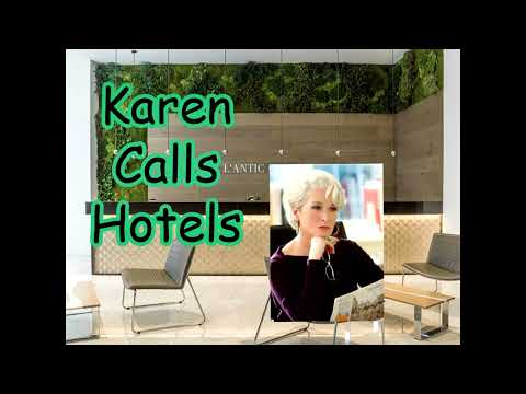 Karen Calls Hotels - Prank Call