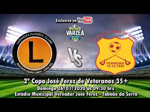 Leônidas FC  x  Grêmio Espada de Ouro - Copa José Ferez de Veteranos 2020 (35+)