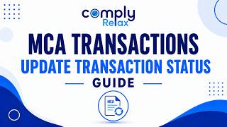 📄Update MCA Transaction Status Help Video || #ComplyRelax || 99287 22200 || #MCA #ROCCompliance #ai