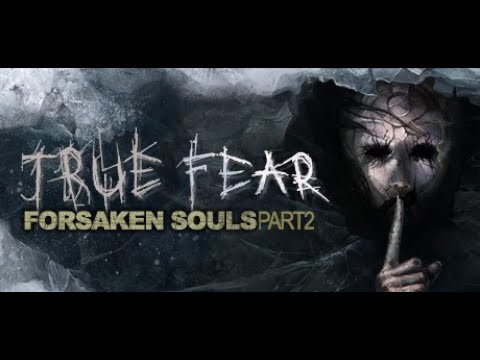 True Fear: Forsaken Souls - Part 2 - ESRB Gameplay video thumbnail