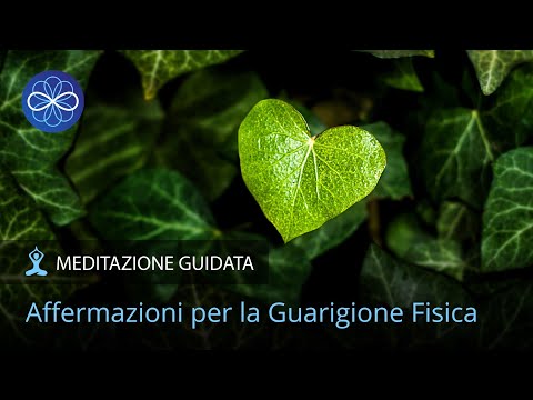 Affermazioni positive per la guarigione fisica | meditazione guidata di guarigione