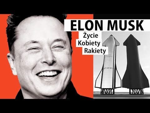 Najbogatszy Człowiek Świata - Elon Musk. Biografia