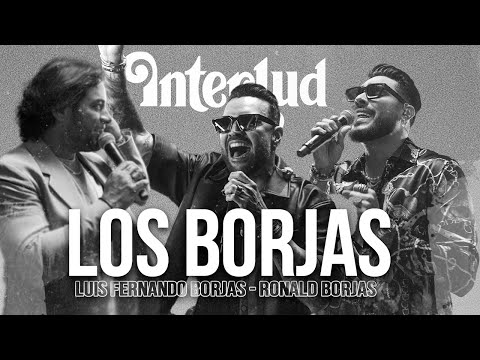 Ronald Borjas y Luis Fernando Borjas EN VIVO  - El Interlud - [Live Session]