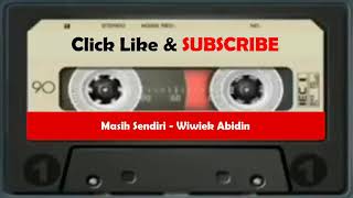 Download lagu Masih Sendiri - Wiwiek Abidin mp3