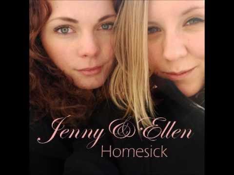 Homesick Jenny & Ellen