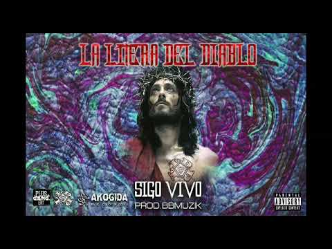 La Litera Del Diablo - SIGO VIVO (Prod. BbMuzik)