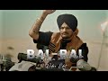 BAI BAI X SIDHU MOOSE WALA BAI BAI SLOWED REVERB SIDHU MOOSE WALA STATUS