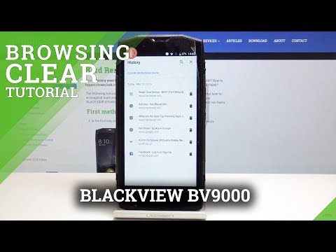 How to Delete Browser History in BLACKVIEW BV9000 - Clear Browsing Data