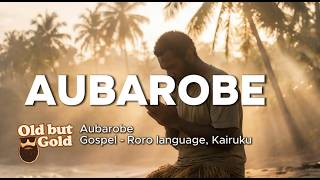 Aubarobe (Gospel song)