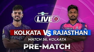 #KKRvRR | Cricbuzz Live: Match 56: Kolkata v Rajasthan, Pre-match show