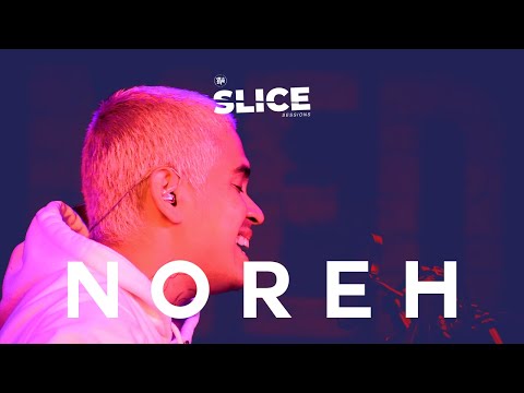 Noreh - Visa | SLICE SESSIONS
