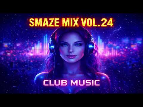 🔊Club Music Mix | Techno Energy Festival Gaming Workout Music🔊 Smaze Mix Vol. 24 🔊 #festival #party