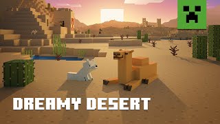 Soothing Minecraft – Dreamy deserts