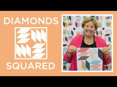 Make an Easy Diamonds Squared Quilt with Jenny Doan of Missouri Star! (Video Tutorial)