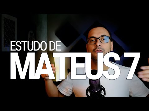 Estudo de Mateus 7