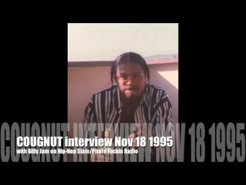 COUGNUT interview Nov. 18 1995 w BIlly Jam HipHopSlam-Pirate Fuckin Radio