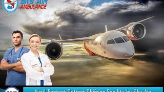 Get Highly Advanced ICU Setup Air Ambulance Service in Raipur
