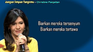 Download lagu Christine Panjaitan  -  Jangan Simpan Tangismu  -  (Lirik Lagu) mp3